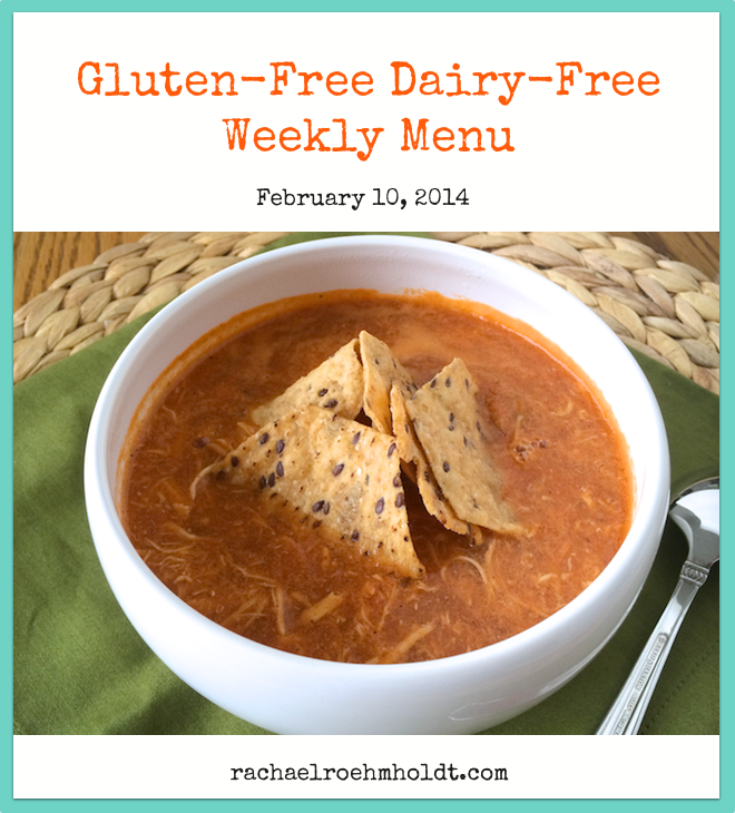 Gluten-Free Dairy-Free Weekly Menu - February 10, 2014 || RachaelRoehmholdt.com