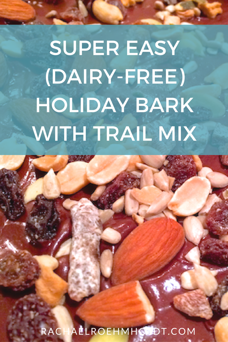 Super Easy Holiday Bark With Trail Mix | RachaelRoehmholdt.com