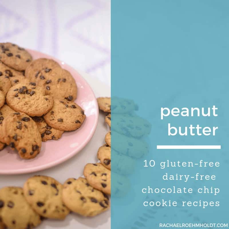 Gluten-free Dairy-free Peanut Butter Chocolate Chip Cookie Recipes