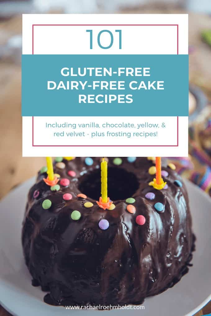 101 Gluten-free Dairy-free Cake Recipes