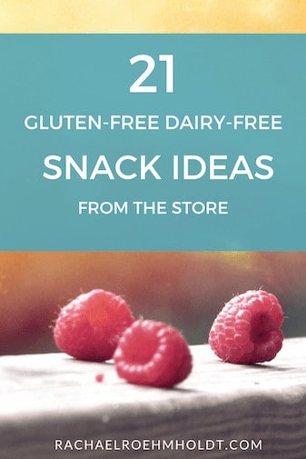 21 Gluten-Free Dairy-Free Snack Ideas from the Store