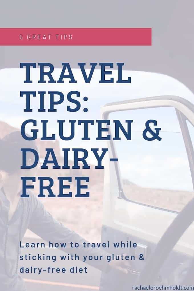 Travel tips: gluten & dairy-free