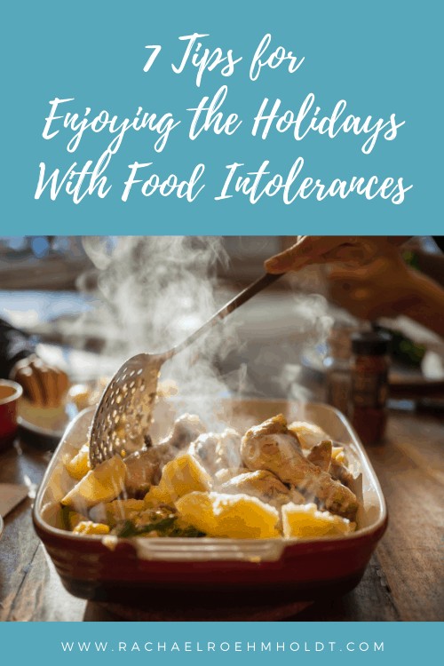 7 Tips for Enjoying the Holidays With Food Intolerances