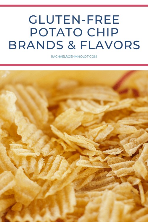 Gluten-free Potato Chip Brands & Flavors