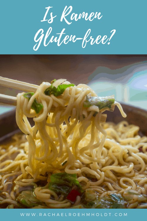 Is Ramen Gluten-free?