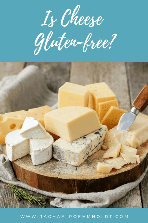 Is Cheese Gluten-free?