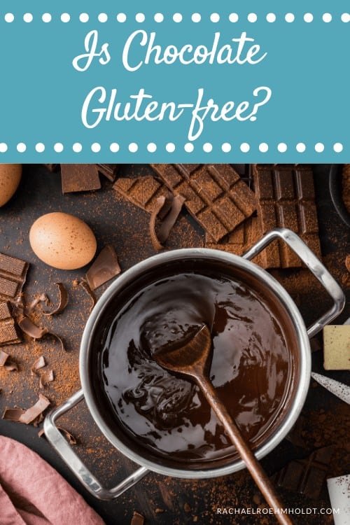 Is Chocolate Gluten-free?