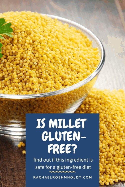 Is Millet Gluten-free?