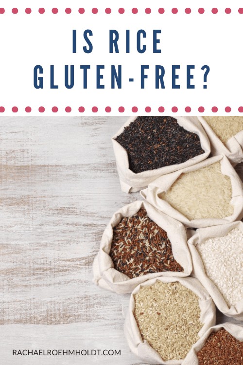 Is rice gluten free?