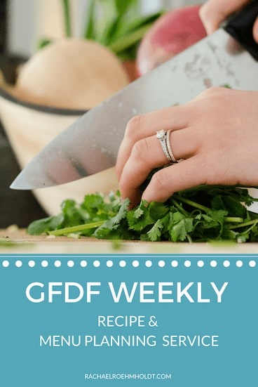 GFDF Weekly: gluten and dairy-free recipes and menu planning