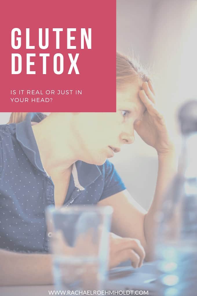 Gluten detox: is it real or just in your head?