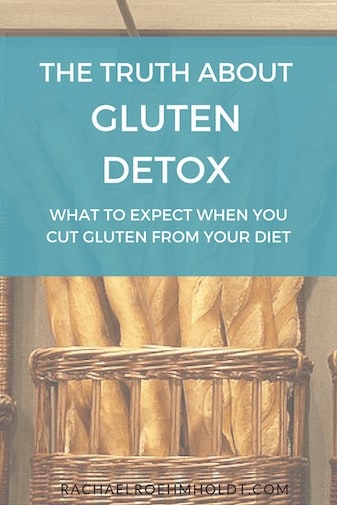 The Truth About Gluten Detox