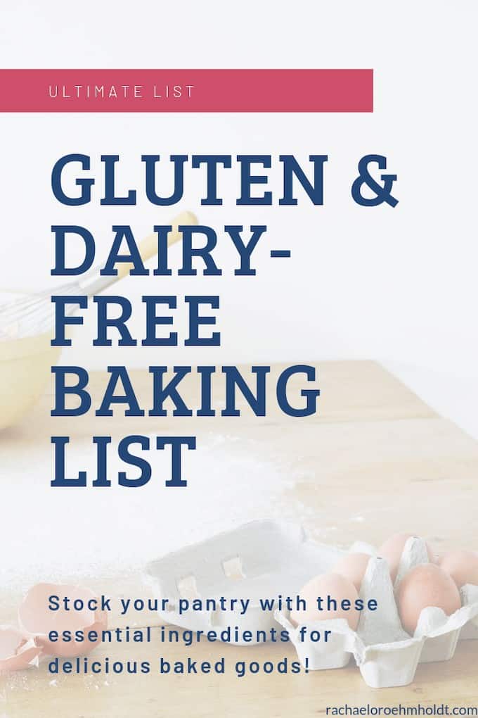 Ultimate Baking List: gluten-free dairy-free baking essentials