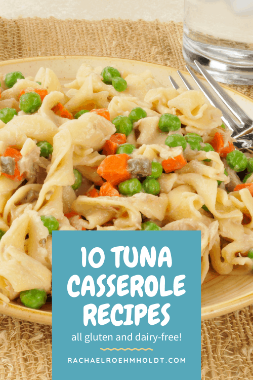 10 Gluten & Dairy-free Tuna Casserole Recipes