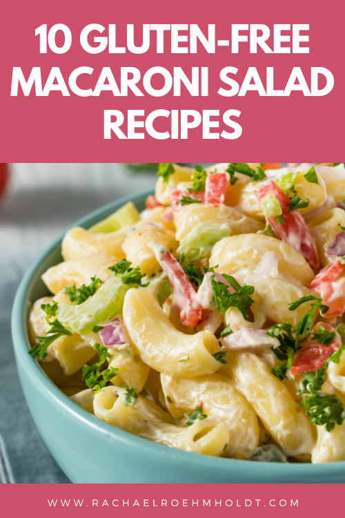 10 Gluten-free Macaroni Salad Recipes