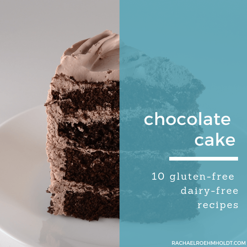 15 gluten-free dairy-free 5-ingredient or less chocolate cake recipes, including: chocolate layer cake, crazy cake, paleo chocolate cake, and more!