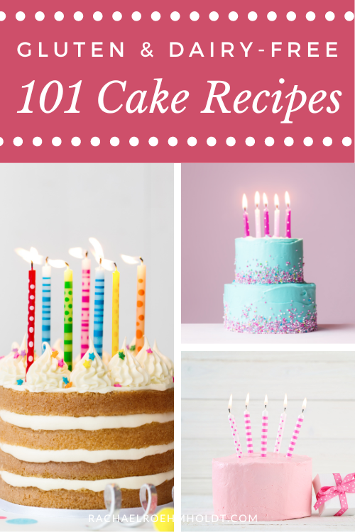 101 Gluten-free Dairy-free Cake Recipes