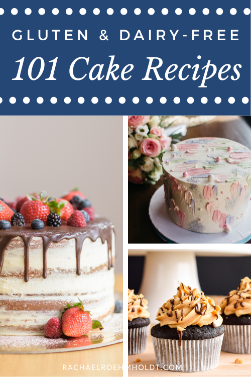 101 Gluten-free Dairy-free Cake Recipes