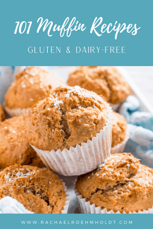 101 Gluten and Dairy-free Muffin Recipes
