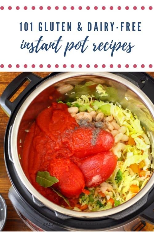 101 Gluten & Dairy-free Instant Pot Recipes