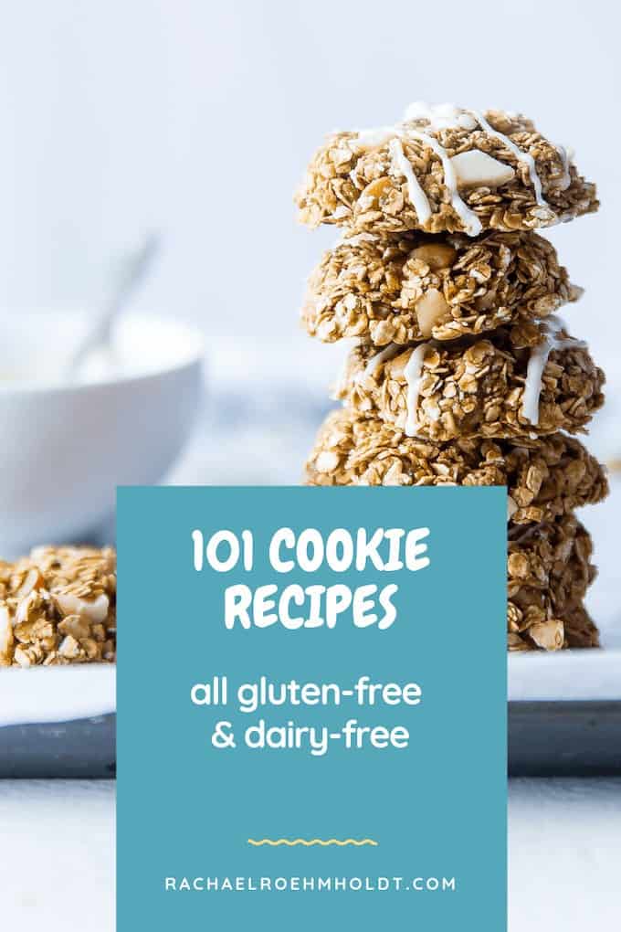 101 Cookie Recipes: gluten-free dairy-free cookies