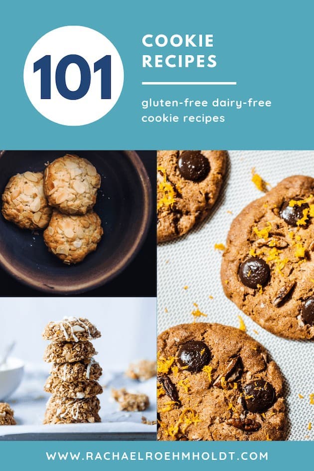 Gluten-free Dairy-free Cookies: 101 Recipes - Rachael Roehmholdt