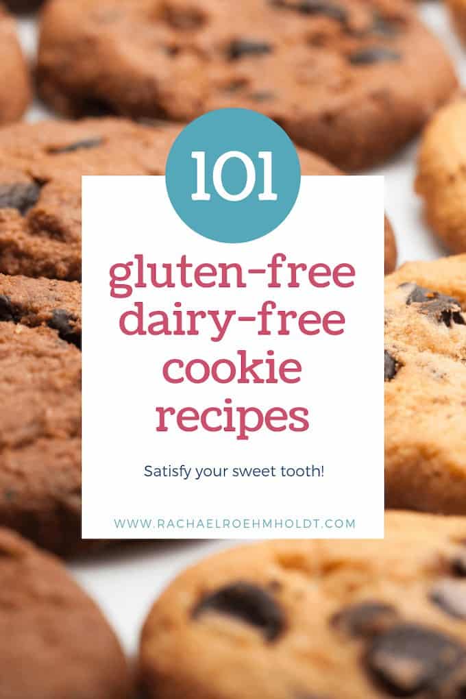 Glutenfree Dairyfree Cookies 101 Recipes Rachael Roehmholdt