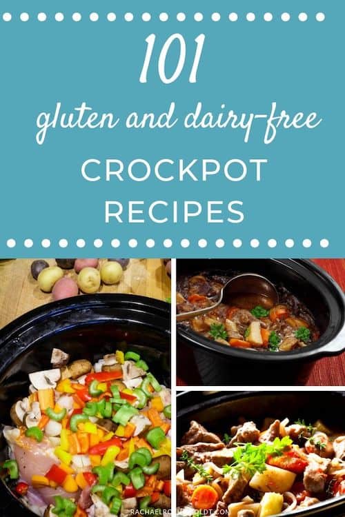 101 Gluten-free Dairy-free Crockpot Recipes