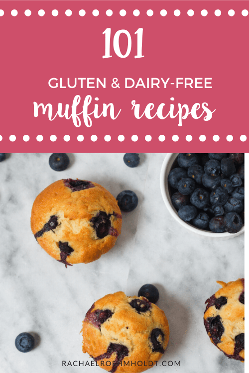 101 Gluten-free Dairy-free Muffin Recipes