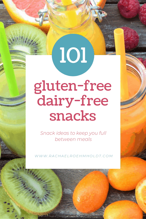 101 Gluten-free Dairy-free Snacks