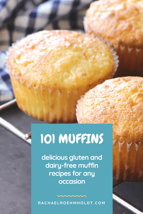 101 Gluten-free Dairy-free Muffin Recipes