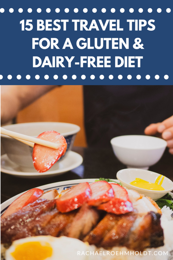 15 Best Travel Tips for a Gluten Dairy-free Diet