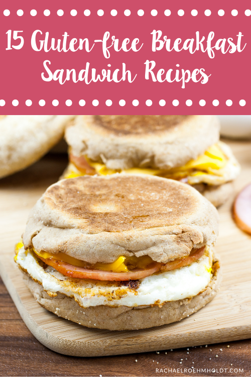 15 Gluten-free Breakfast Sandwich Recipes