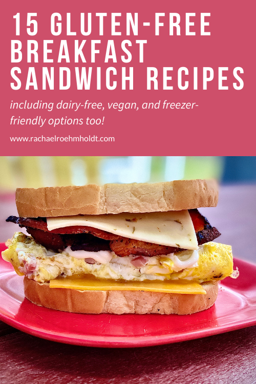 15 Gluten-free Breakfast Sandwich Recipes