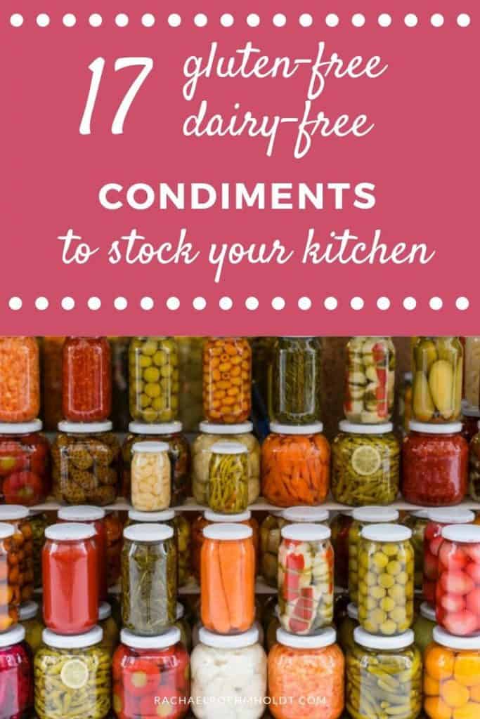 17 Gluten and Dairy-free Condiments