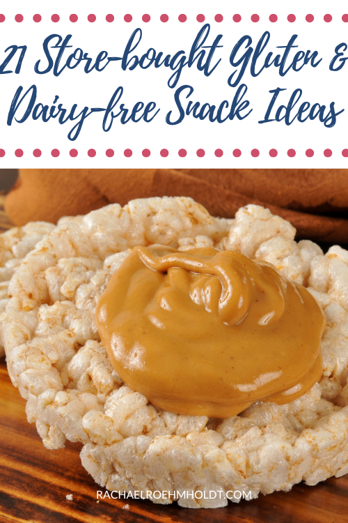 21 Store-bought Gluten & Dairy-free Snack Ideas