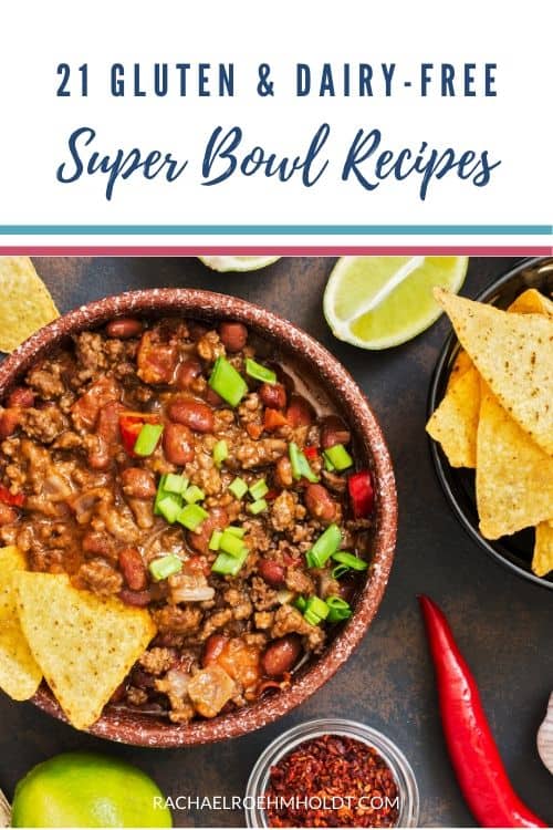 21 Gluten and Dairy-free Super Bowl Recipes