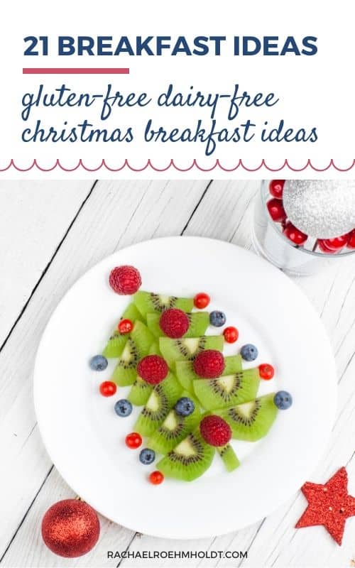 21 breakfast ideas: gluten-free dairy-free Christmas breakfast ideas