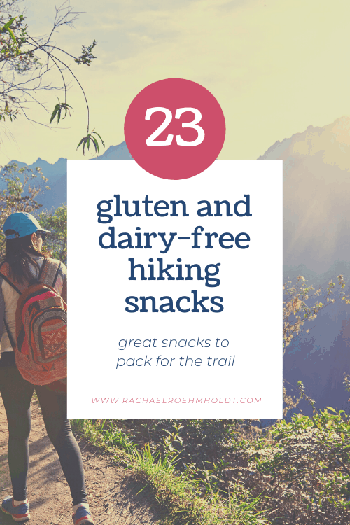 23 Gluten and Dairy-free Hiking Snacks