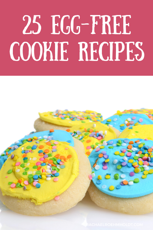 25 Egg-free Cookie Recipes (gluten-free, dairy-free)