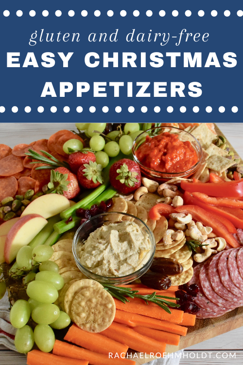 25 Gluten & Dairy-free Christmas Appetizers - Rachael Roehmholdt