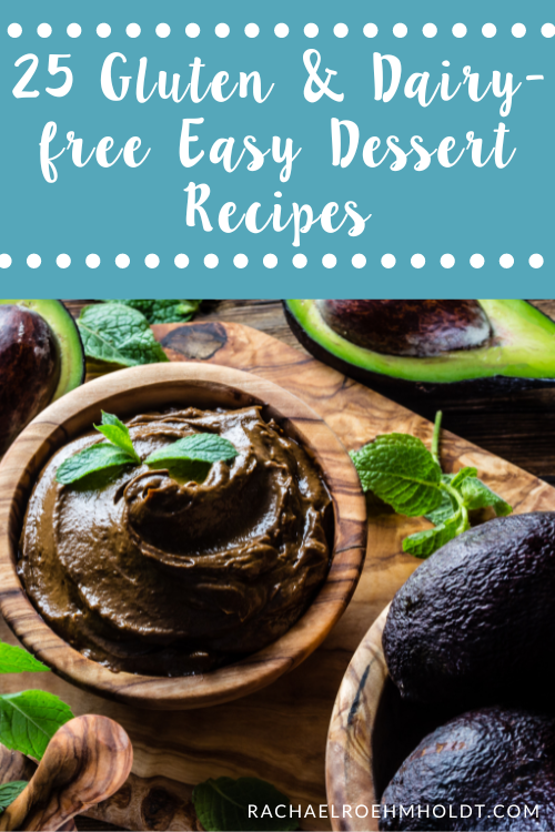 25 Gluten and Dairy-free Easy Dessert Recipes