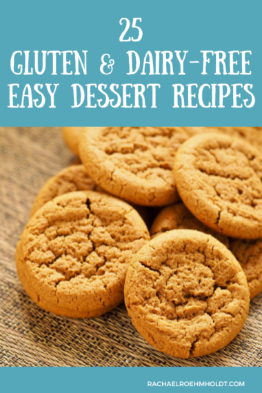 25 Gluten and Dairy-free Easy Dessert Recipes
