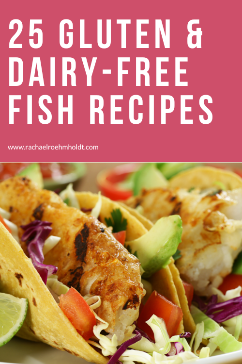 25 Gluten & Dairy-free Fish Recipes