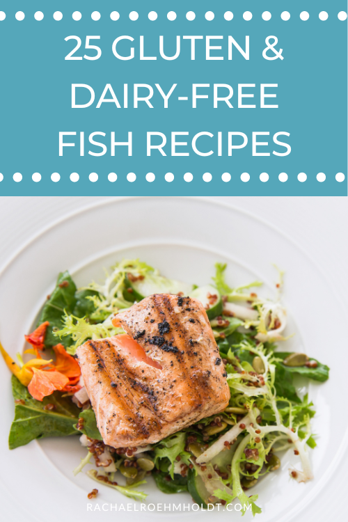 25 Gluten & Dairy-free Fish Recipes