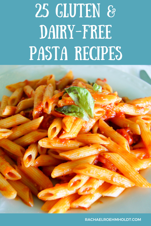 25 Gluten & Dairy-free Pasta Recipes