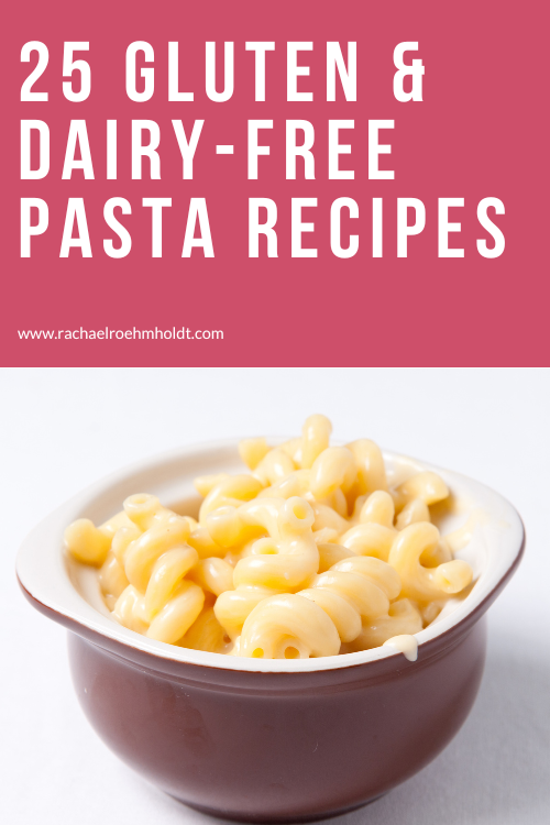 25 Gluten & Dairy-free Pasta Recipes