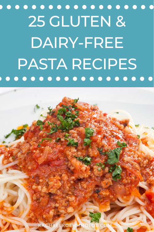 25 Gluten & Dairy-free Pasta Recipes