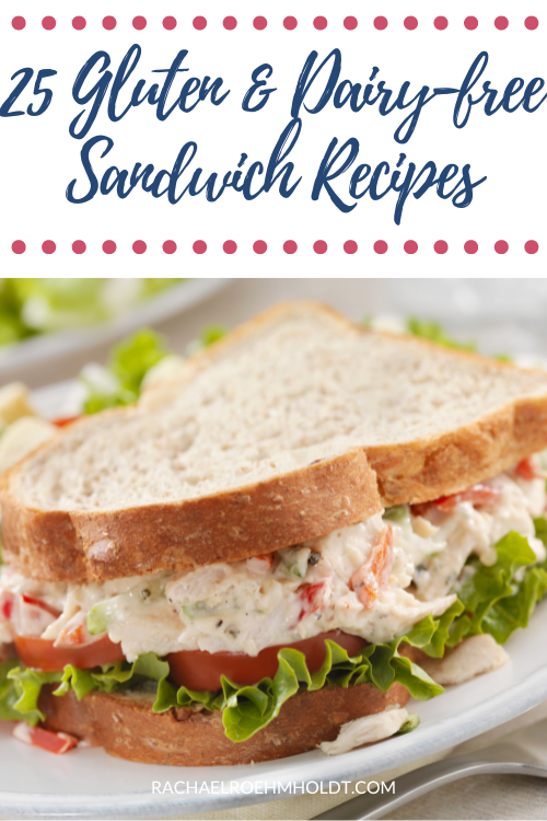 25 Gluten & Dairy-free Sandwich Recipes