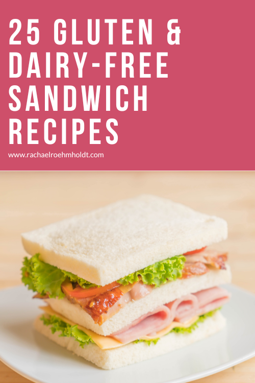 25 Gluten & Dairy-free Sandwich Recipes